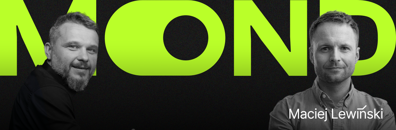 MOND 41: Maciej Lewiński: GA4, BigQuery. AI to świetny asystent, ale fatalny szef.